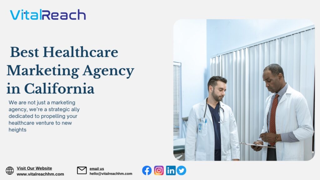 Best Healthcare Marketing Agency in California: VitalReach