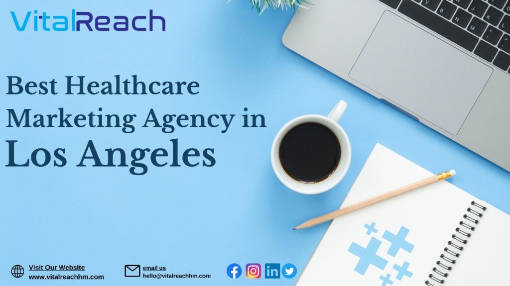 healthcare marketing agency in Los Angeles
